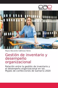 Gestión de inventario y desempeño organizacional