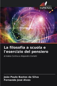 filosofia a scuola e l'esercizio del pensiero