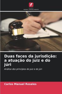 Duas faces da jurisdição