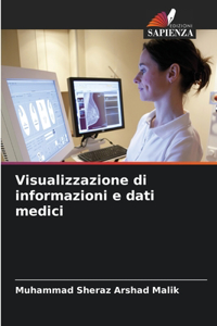 Visualizzazione di informazioni e dati medici