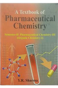 A Textbook of Pharmaceutical Chemistry Semester-II