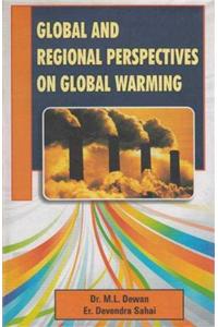 Global And Regional Perspectives On Global Warming