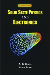 Solid State Physics and Electronics