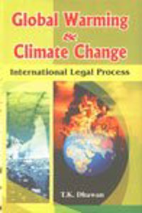 Global Warming & Climate Change : International Legal Process