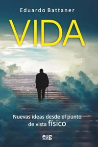 Vida: nuevas ideas desde el punto de vista fisico