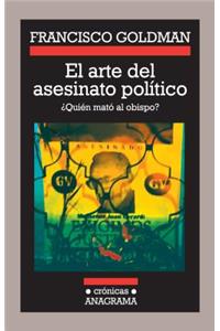 El Arte del Asesinato Politico