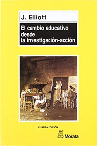 Cambio Educativo Desde La Investigacion-Accion