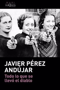 Todo lo que se llevo el diablo