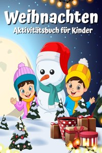 Weihnachtsaktivitatsbuch fur Kinder Alter 4-8 8-12