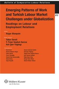 Emerging Patterns of Work and Turkish Labour Market Challenges Under Globalization. Readings on Labour and Employment Relations