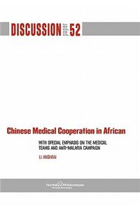 Chinese Medical Cooperation in Africa