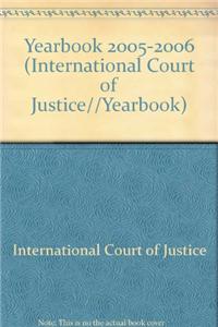 Yearbook of the International Court of Justice 2005-2006
