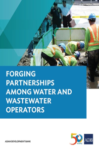 Forging Partnerships Among Water and Wastewater Operators