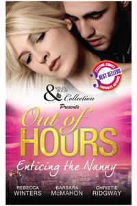 Out Of Hours: Enticing The Nanny