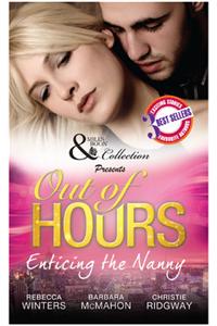 Out of Hours: Enticing the Nann
