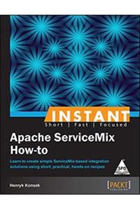 Instant Apache Servicemix How to