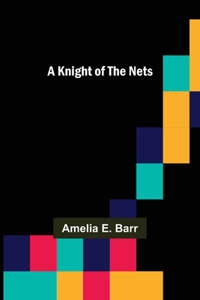 Knight of the Nets