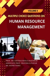 Multiple Choice Questions on Human Resource Management : Volume II