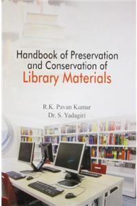 Handbook of Preservation and Conservation of Library Marerials