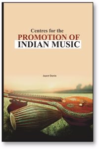 Centres for the Promotion of indian Music