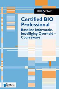 Certified Bio Professional - Baseline Informatiebeveiliging Overheid - Courseware