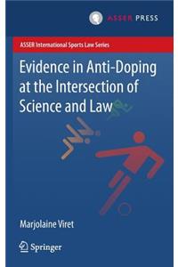 Evidence in Anti-Doping at the Intersection of Science & Law