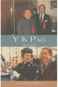 Y. K. Pao - My Father 2e