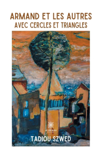 Armand et les autres