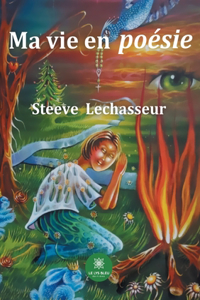 Ma vie en poésie