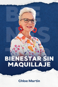 Bienestar Sin Maquillaje