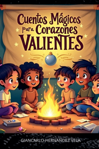 Libro Cuentos Mágicos para Corazones Valientes
