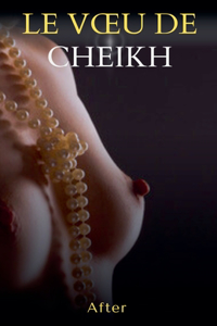 Le voeu de cheikh