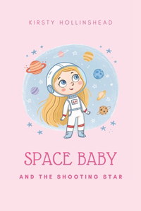 Space Baby and The Shooting Star Picture Book