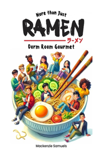 More Than Just Ramen