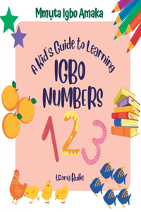 Kid's Guide to Learning Igbo Numbers