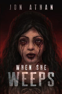 When She Weeps