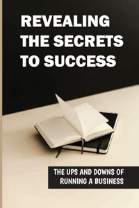 Revealing The Secrets To Success