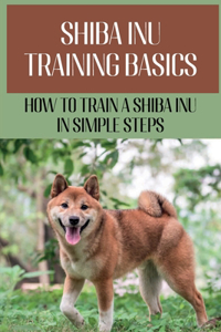 Shiba Inu Training Basics