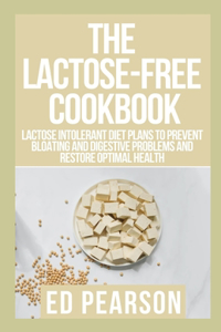 The Lactose-Free Cookbook