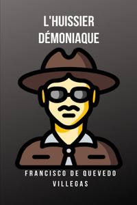 L'huissier démoniaque