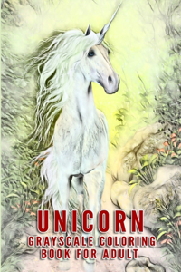 Unicorn Grayscale Coloring Book For Adult