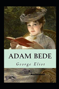 Adam Bede Annotated
