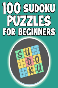 100 Sudoku Puzzles for Beginners
