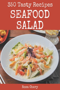 350 Tasty Seafood Salad Recipes