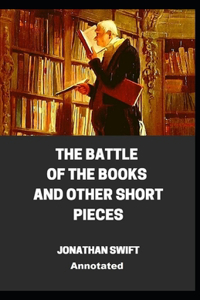 The Battle of the Books and other Short Pieces
