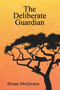 Deliberate Guardian