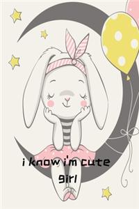 I Know I'm Cute Girl