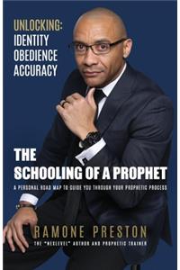 The Schooling of a Prophet