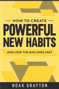 Powerful New Habits