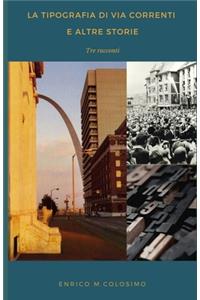 La Tipografia di Via Correnti e altre storie